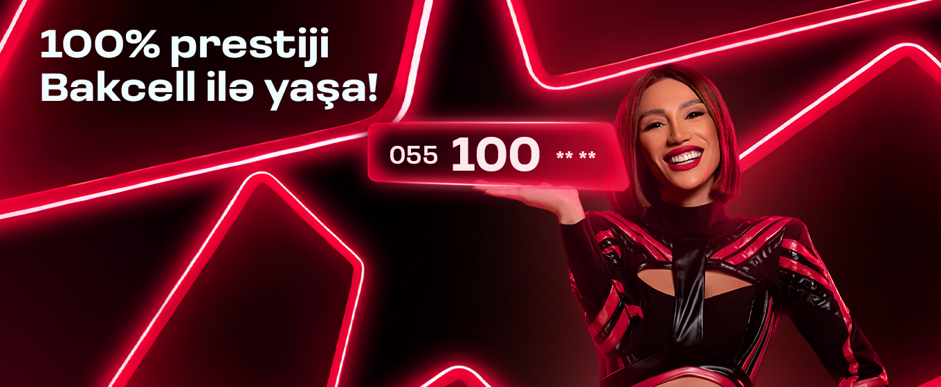 “Bakcell” yeni prestijli 100 seriyalı nömrələrini təqdim edir